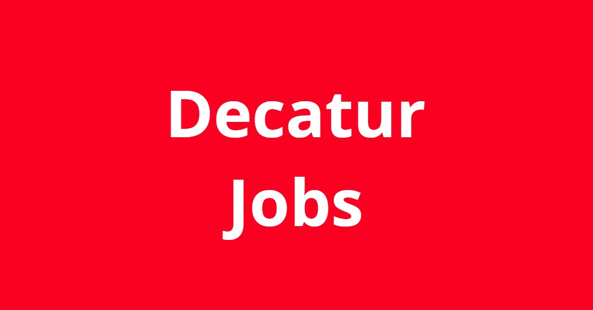 Jobs in Decatur AL