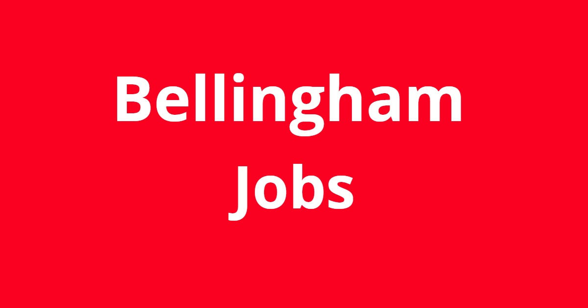 Bellingham Wa jobs