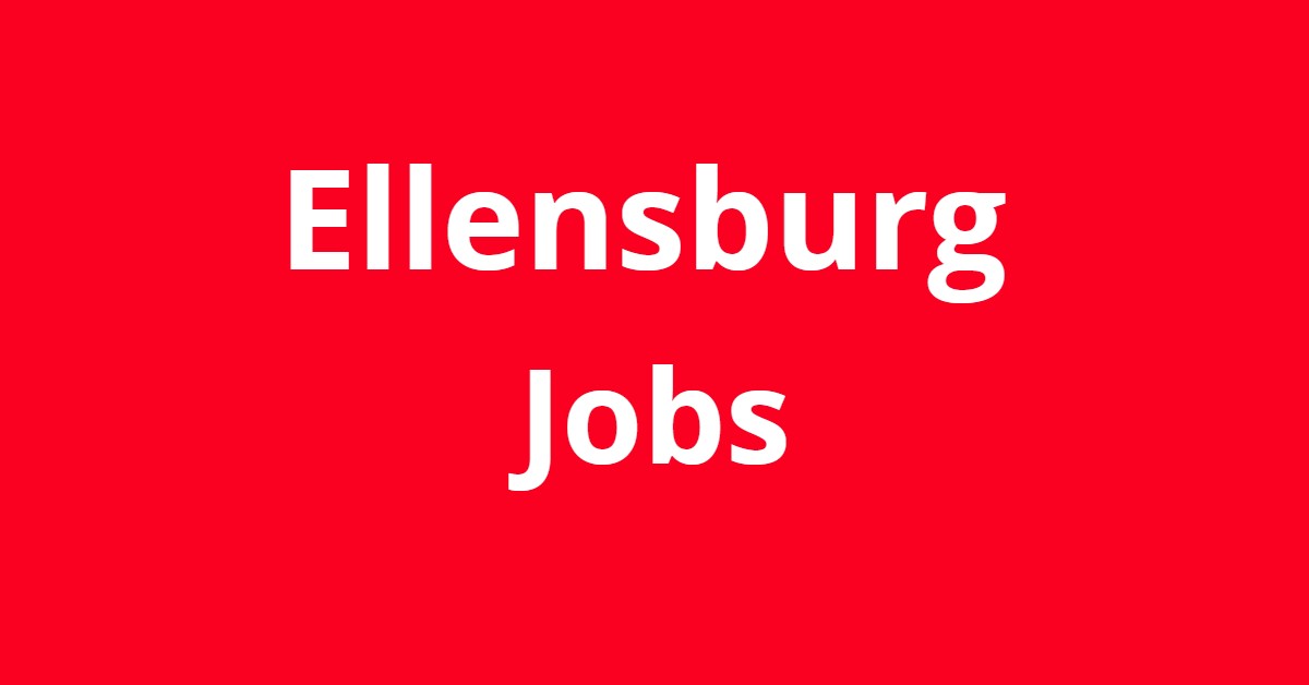 Ellensburg WA Jobs