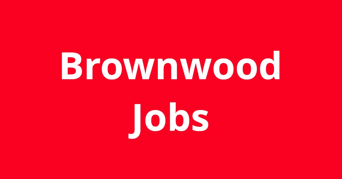 Jobs In Brownwood TX