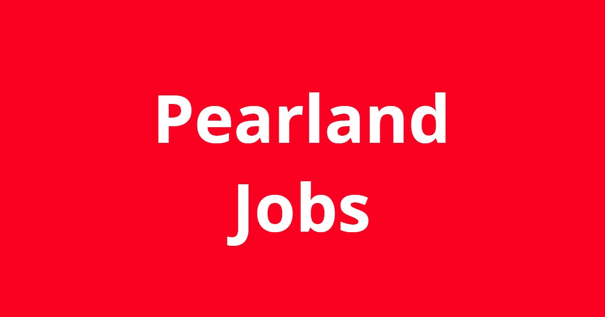 Jobs In Pearland TX