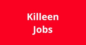 Jobs in Killeen TX