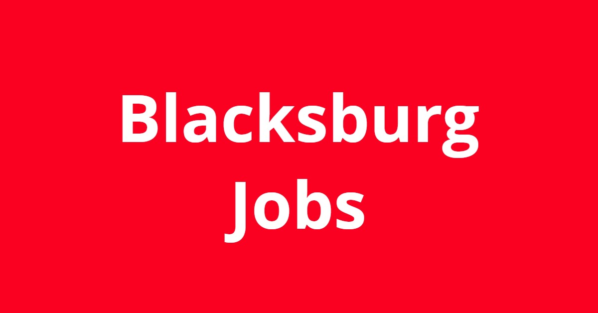 Jobs In Blacksburg VA Jobs In Blacksburg VA