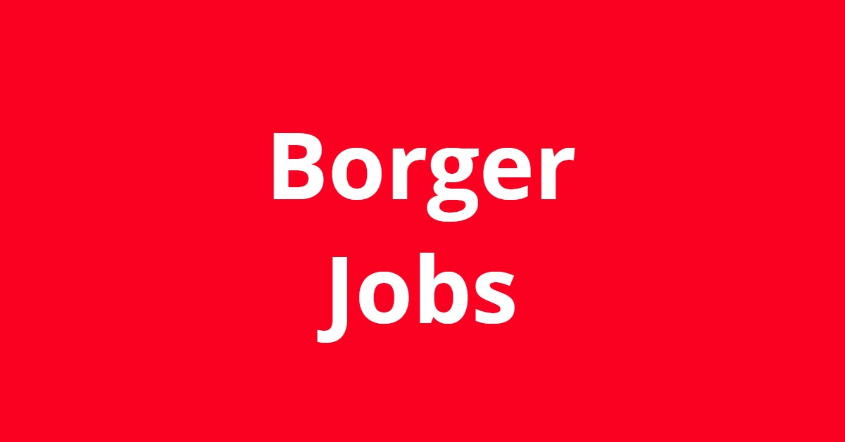 Jobs In Borger TX