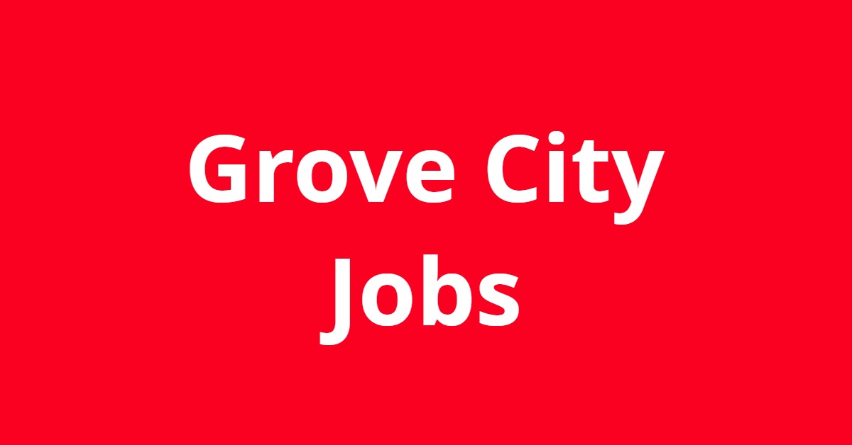 Jobs In Grove City Ohio