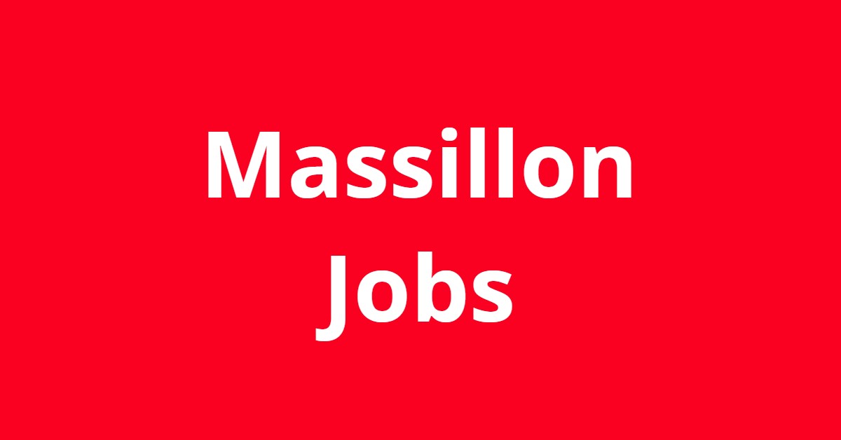 Jobs In Massillon Ohio Jobs In Massillon Ohio