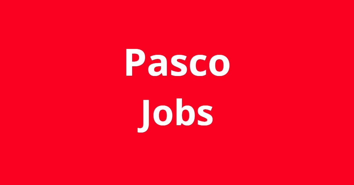 Jobs In Pasco WA