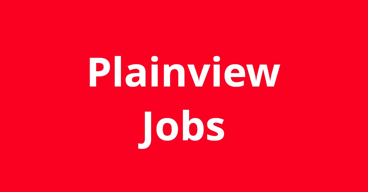 Jobs In Plainview TX