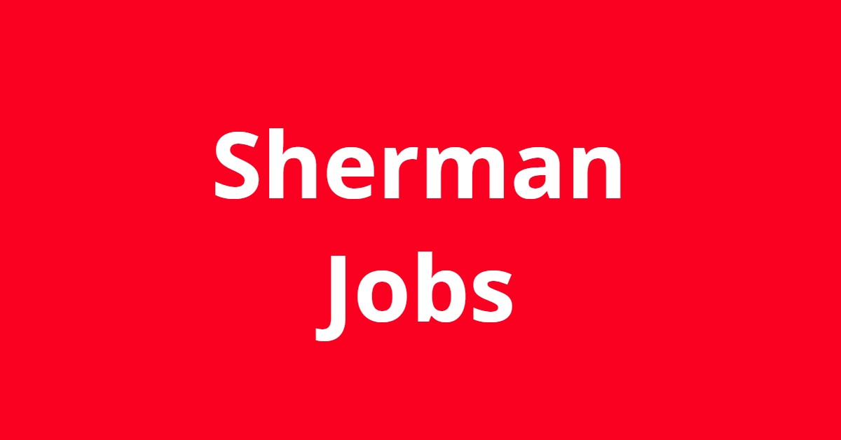 Jobs In Sherman TX Jobs In Sherman TX