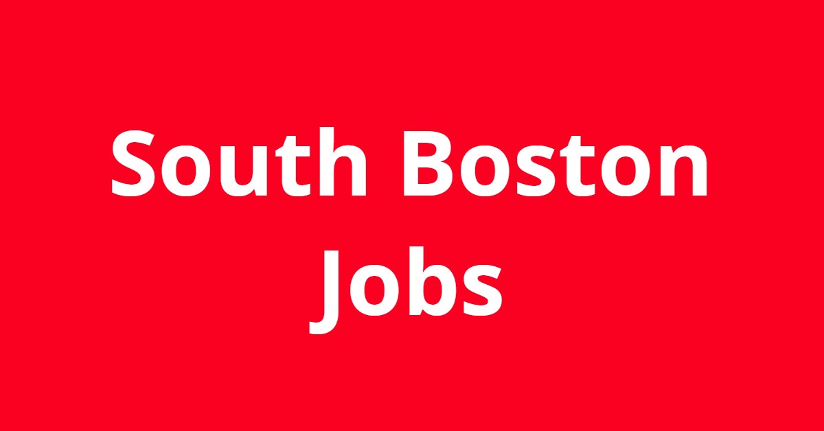 Jobs In South Boston VA Jobs In South Boston VA