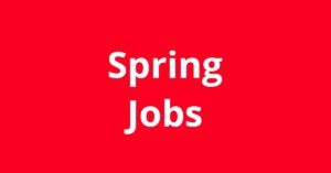 Jobs In Spring TX