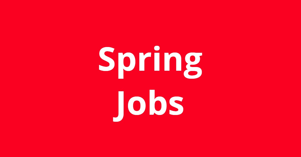 Jobs In Spring TX Jobs In Spring TX