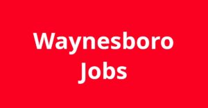 Jobs In Waynesboro VA