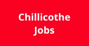 Jobs in Chillicothe OH