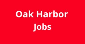 Oak Harbor WA Jobs
